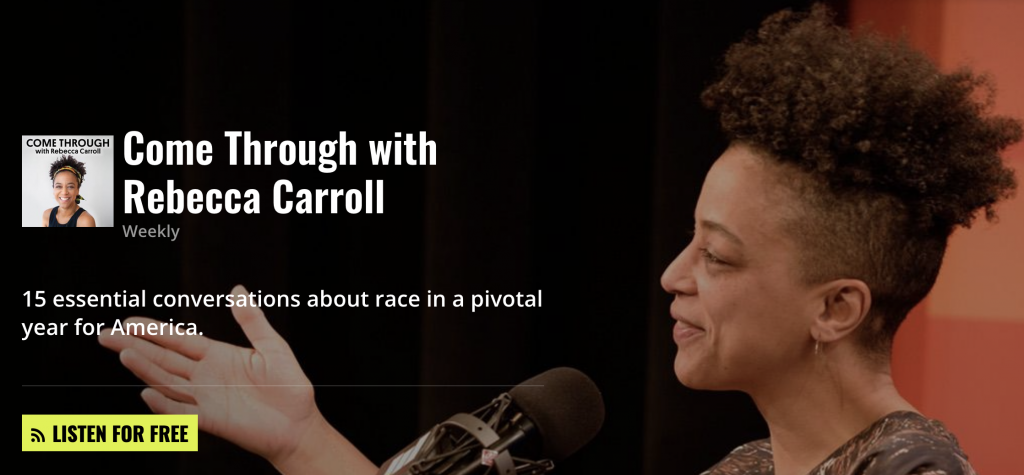 Image of the front page of the show "Come Through with Rebecca Carroll"